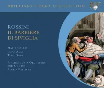 Gioacchino Rossini: Il Barbiere Di Siviglia