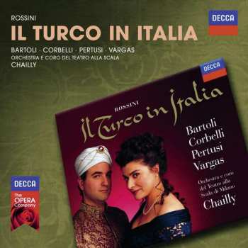 Gioacchino Rossini: Il Turco in Italia