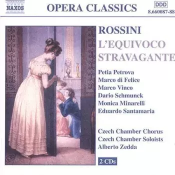 Gioacchino Rossini: L'equivoco stravagante