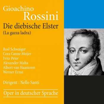 Album Gioacchino Rossini: La Gazza Ladra