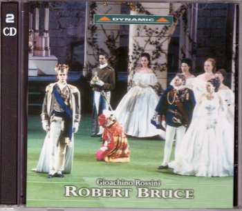 2CD/Box Set Gioacchino Rossini: Robert Bruce 332428