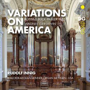 Album Gioacchino Rossini: Rudolf Innig - Variations On America