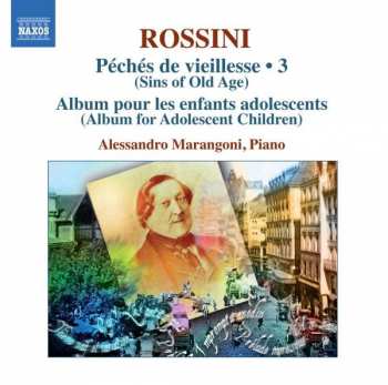 Album Gioacchino Rossini: Sämtliche Klavierwerke Vol.3