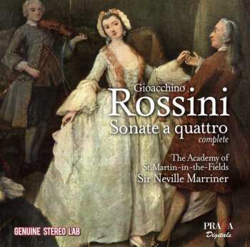 Album Gioacchino Rossini: Sonate A Quattro Complete