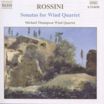 CD Gioacchino Rossini: Sonatas For Wind Quartet 445651