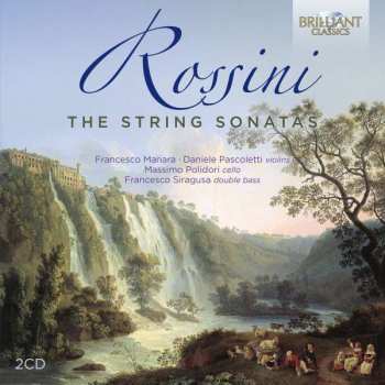 2CD Gioacchino Rossini: Streichersonaten Nr.1-6 190936