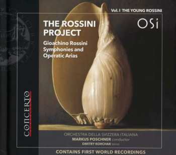 Album Gioacchino Rossini: The Rossini Project: Vol. I. The Young Rossini