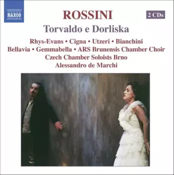 Gioacchino Rossini: Torvaldo E Dorliska