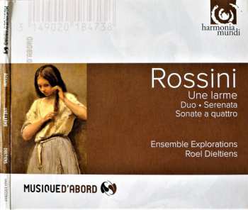 Album Gioacchino Rossini: Une Larme • Duo • Serenata • Sonate A Quattro