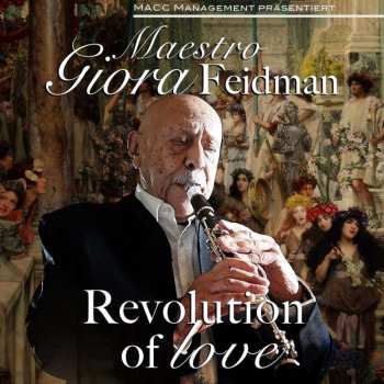Album Giora Feidman: Revolution Of Love
