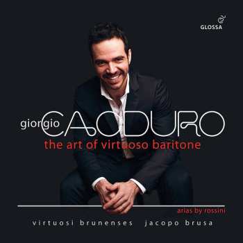 Album Giorgio Caoduro: The Art Of Virtuoso Baritone