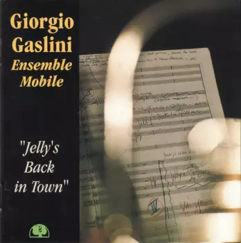 Giorgio Gaslini: Jelly's Back In Town