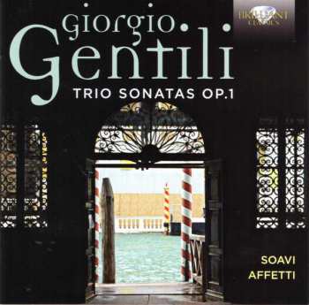 Album Giorgio Gentili: Trio Sonatas Op. 1