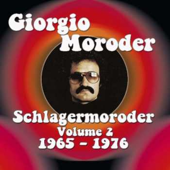 Album Giorgio Moroder: Schlagermoroder Volume 2 1965 - 1976 