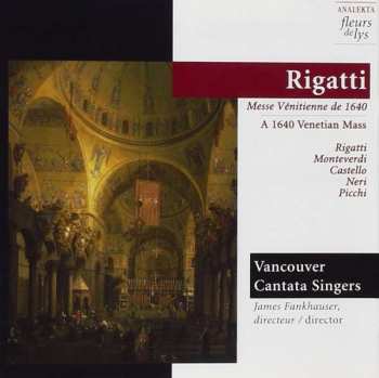Album Giovanni Antonio Rigatti: Messe Venitienne De 1640 / A 1640 Venetian Mass