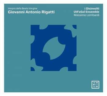 Album Giovanni Antonio Rigatti: Vespro Della Beata Vergine