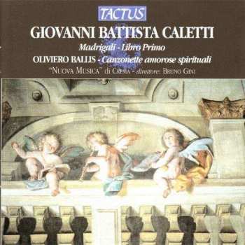 Album Giovanni Battista Caletti: Madrigali