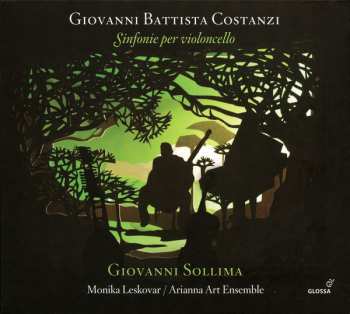 Giovanni Battista Costanzi: Sinfonie Per Violoncello