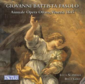 Album Giovanni Battista Fasolo: Annuale Opera Ottava, Venezia 1645