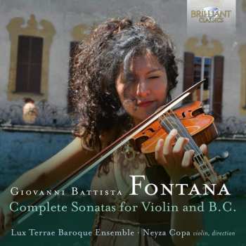 Album Giovanni Battista Fontana: Complete Sonatas For Violin And B.C.