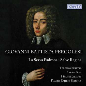 Album Giovanni Battista Pergolesi: La Serva Padrona
