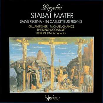 Album Giovanni Battista Pergolesi: Stabat Mater / Salve Regina In A Minor / In Coelestibus Regnis