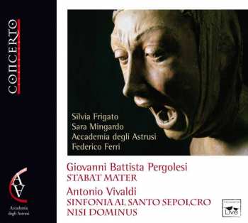 Album Giovanni Battista Pergolesi: Stabat Mater - Sinfonia Al Santo Sepolcro - Nisi Dominus