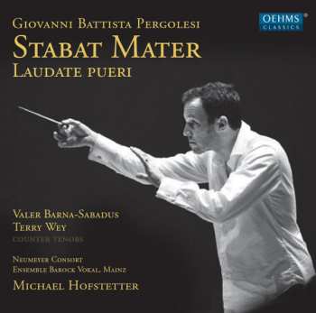 Album Giovanni Battista Pergolesi: Stabat Mater / Laudate Pueri