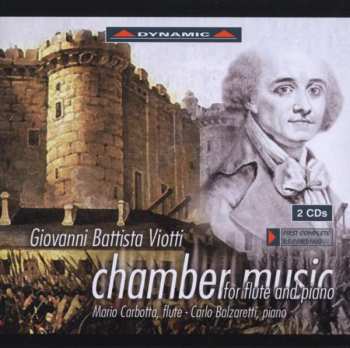 Album Giovanni Battista Viotti: Chamber Music For Flute And Piano