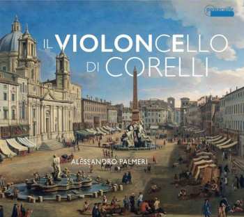 Album Giovanni Battista Vitali: Alessandro Palmeri - Il Violoncello Di Corelli
