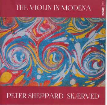 Album Giovanni Battista Vitali: Peter Sheppard Skaerved - The Violin In Modena