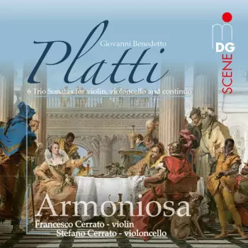 Armoniosa: 6 Trio Sonatas For Violin, Violoncello And Continuo