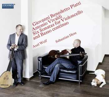 CD Axel Wolf: Giovanni Benedetto Platti, Antonio Vivaldi: Six Sonatas For Violoncello And Basso Continuo 467324