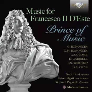 Music For Francesco II D'Este - Prince Of Music