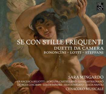 Giovanni Bononcini: Se Con Stille Frequenti: Duetti Da Camera