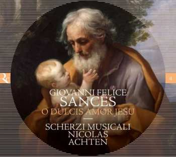 Album Giovanni Felice Sances: Dulcis Amor Iesu