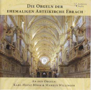 Album Giovanni Gabrieli: Die Orgeln Der Ehemaligen Abteikirche Ebrach