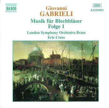 Album Giovanni Gabrieli: Music For Brass Vol. 1
