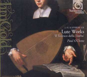 Giovanni Girolamo Kapsberger: Il Tedesco Della Tiorba - Pieces For Lute