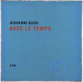 CD Giovanni Guidi: Avec Le Temps 118768