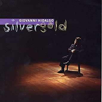 Album Giovanni Hidalgo: Silver Gold