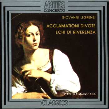 Giovanni Legrenzi: Acclamationi Divote A Voce Sola Op.10