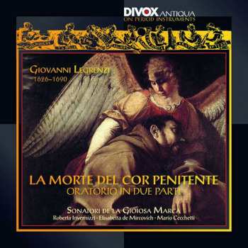 Album Giovanni Legrenzi: "La Morte Del Cor Penitente" Oratorio In Two Parts