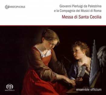Giovanni Pierluigi da Palestrina: Messa Di Santa Cecilia