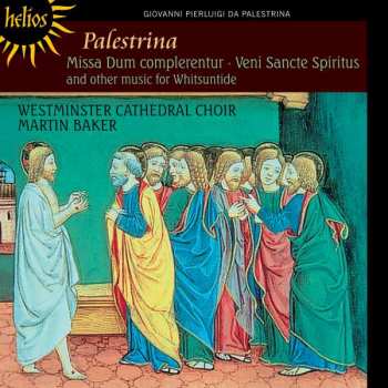 Album Giovanni Pierluigi da Palestrina: Missa Dum complerentur, Veni Sancte Spiritus and other music for Whitsuntide