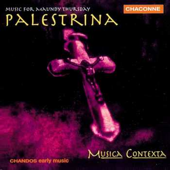 Album Giovanni Pierluigi da Palestrina: Music For Maundy Thursday