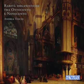 Album Giovanni Sgambati: Rare Nineteenth- And Twentieth-century Organ Pieces