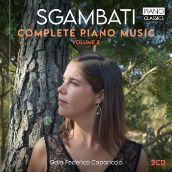 Album Giovanni Sgambati: Sämtliche Klavierwerke Vol.2