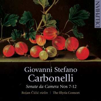 Album Giovanni Stefano Carbonelli: Sonate Da Camera Nr.7-12