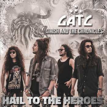 CD Girish And The Chronicles: Hail To The Heroes 415303